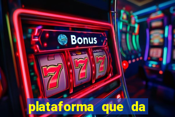 plataforma que da 30 reais no cadastro